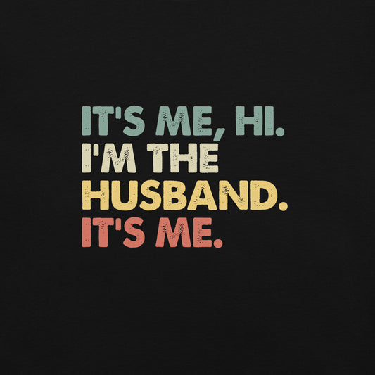 It's Me, Hi - Husband