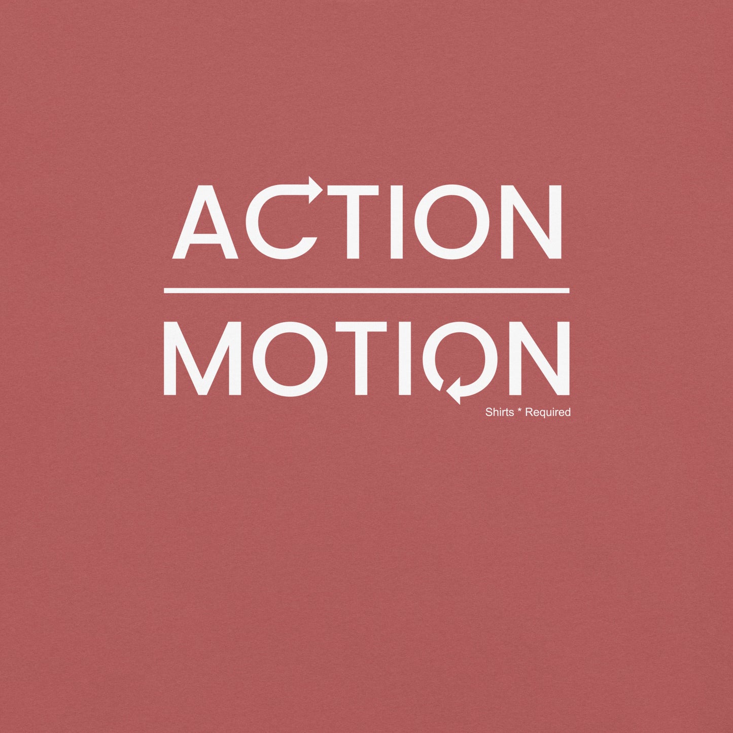 Action Over Motion