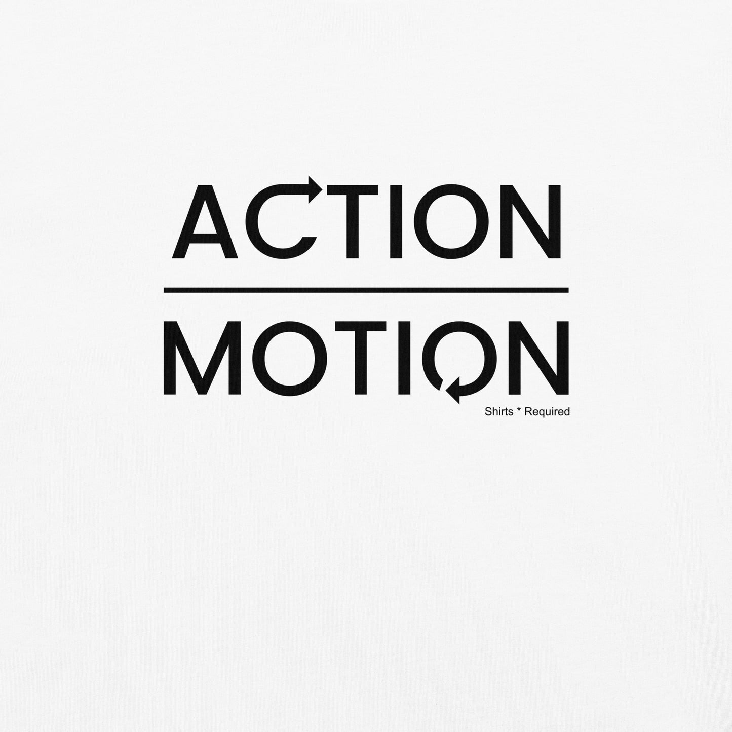 Action Over Motion