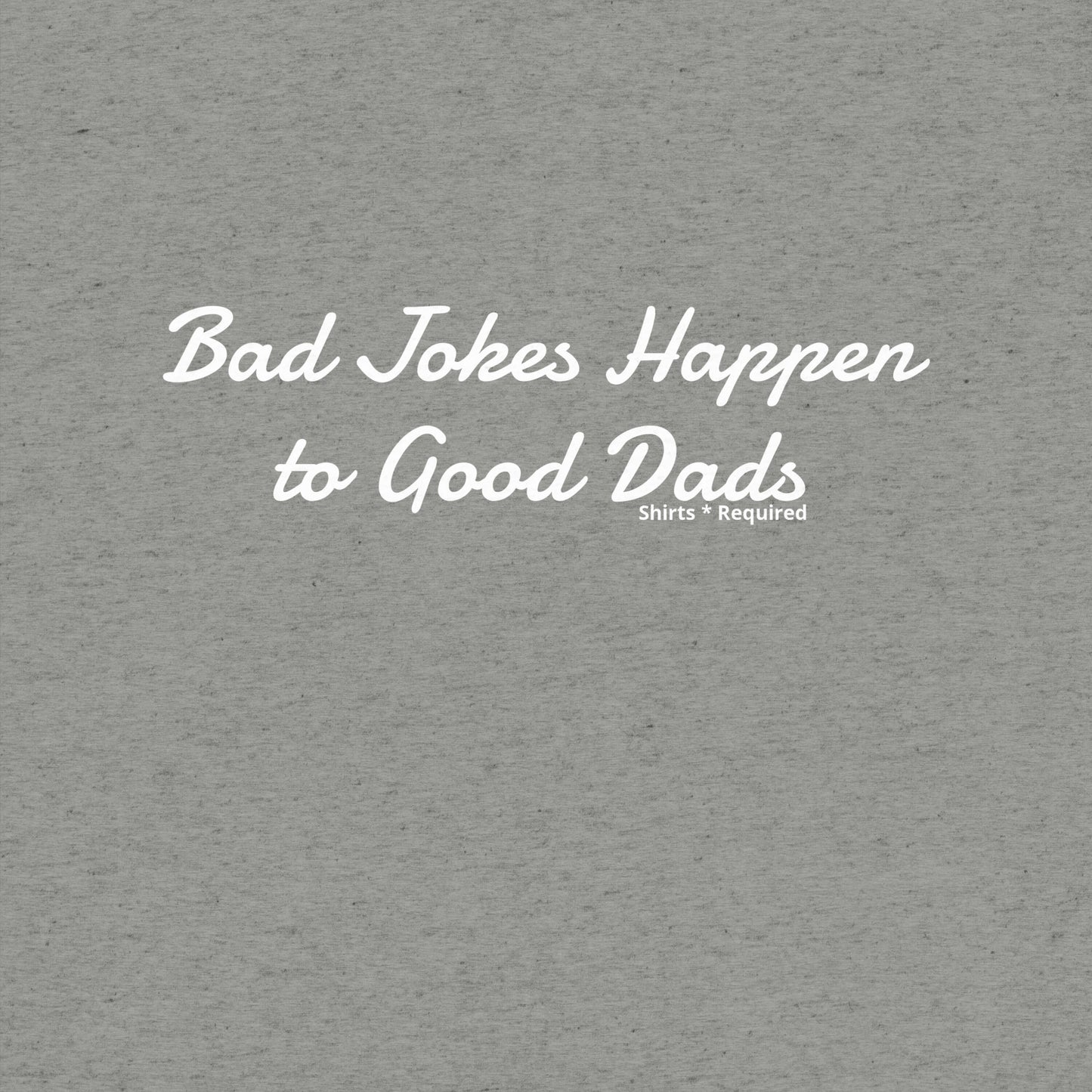 Bad Jokes Happen to Good Dads