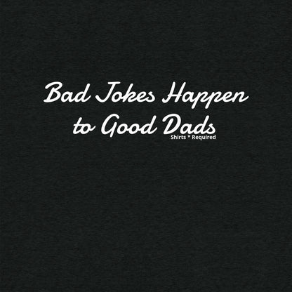 Bad Jokes Happen to Good Dads