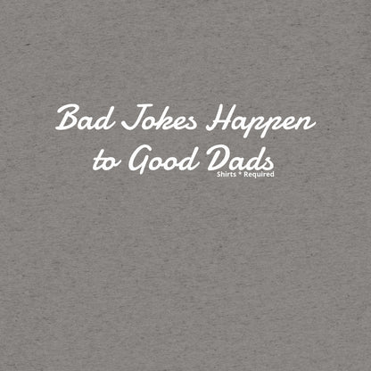 Bad Jokes Happen to Good Dads