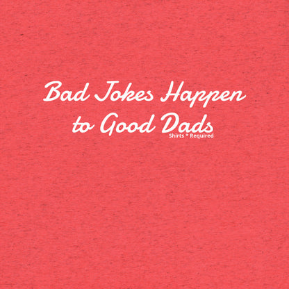 Bad Jokes Happen to Good Dads